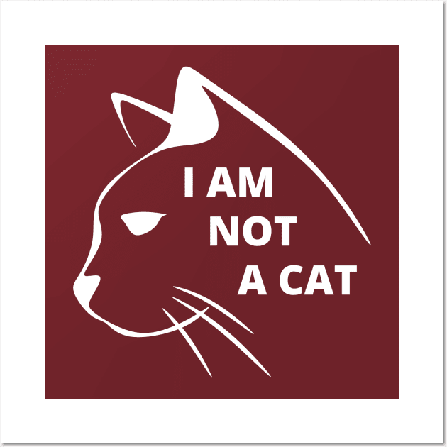 I'm Here Live I'm Not A Cat Meme Wall Art by WonderWearCo 